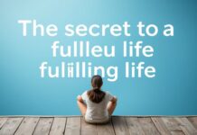 Das Geheimnis eines erfüllten Lebens: Selbstreflexion und persönliches Wachstum The secret to a fulfilling life: self-reflection and personal growth