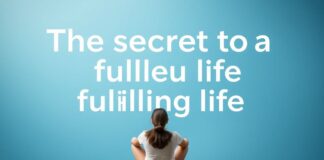 Das Geheimnis eines erfüllten Lebens: Selbstreflexion und persönliches Wachstum The secret to a fulfilling life: self-reflection and personal growth