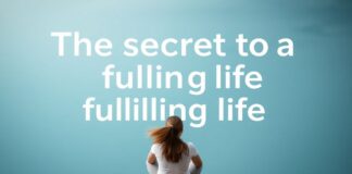Das Geheimnis eines erfüllten Lebens: Selbstreflexion und persönliches Wachstum The secret to a fulfilling life: self-reflection and personal growth
